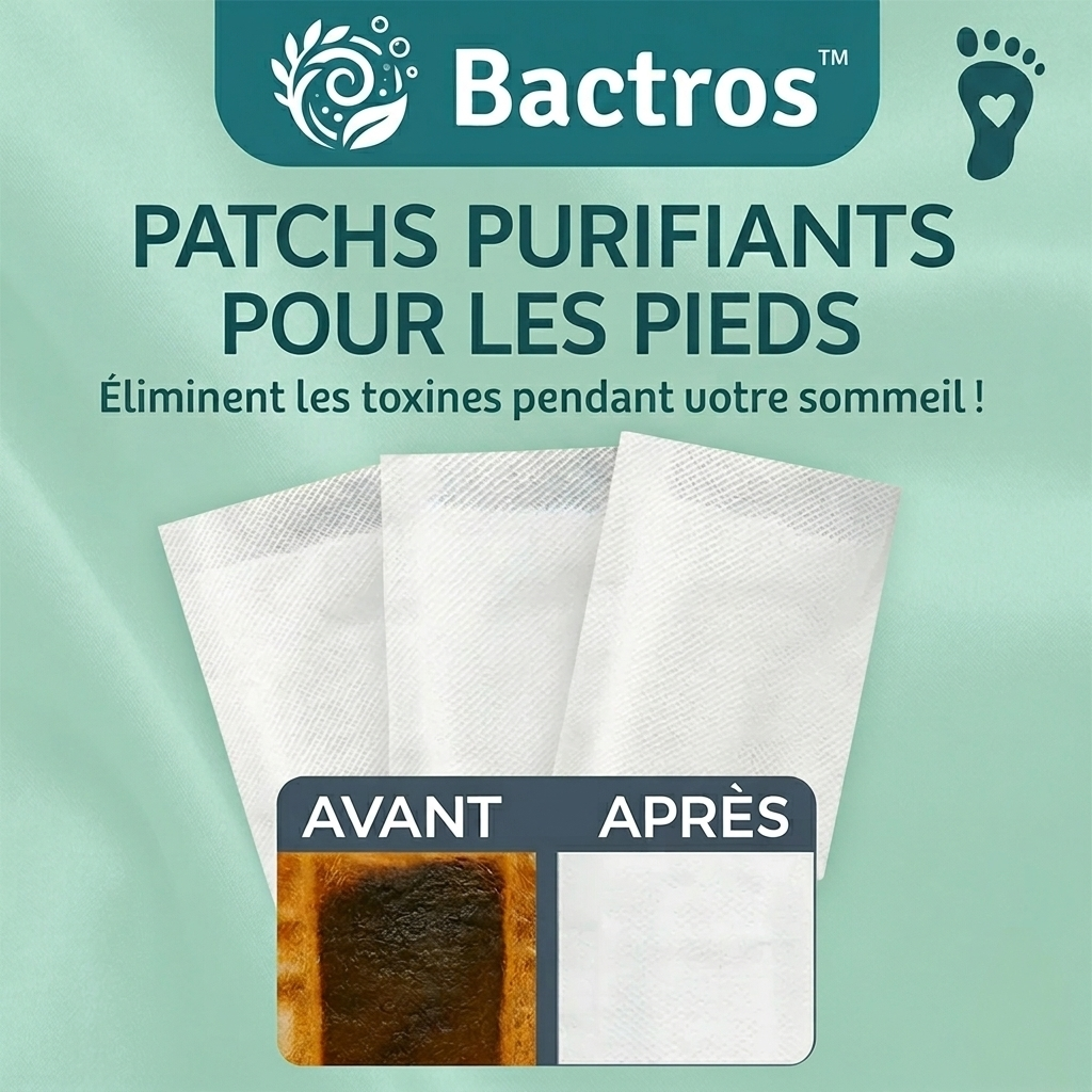 Bactros™ Patches Purifiants pour les Pieds | Éliminent les toxines pendant votre sommeil!